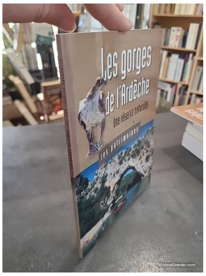 Les gorges de l'Ardèche, une réserve naturelle