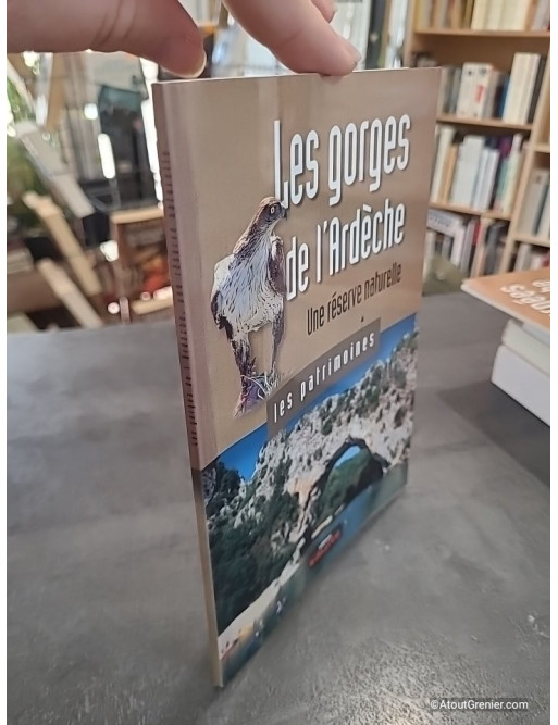 Les gorges de l'Ardèche, une réserve naturelle