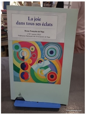 Revue Française de Yoga N° 47 - La Joie dans tous ses éclats