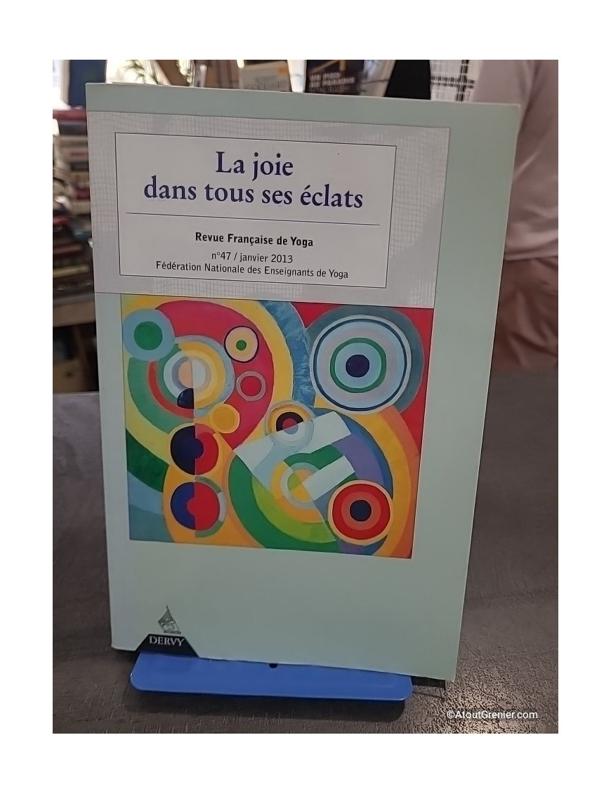 Revue Française de Yoga N° 47 - La Joie dans tous ses éclats