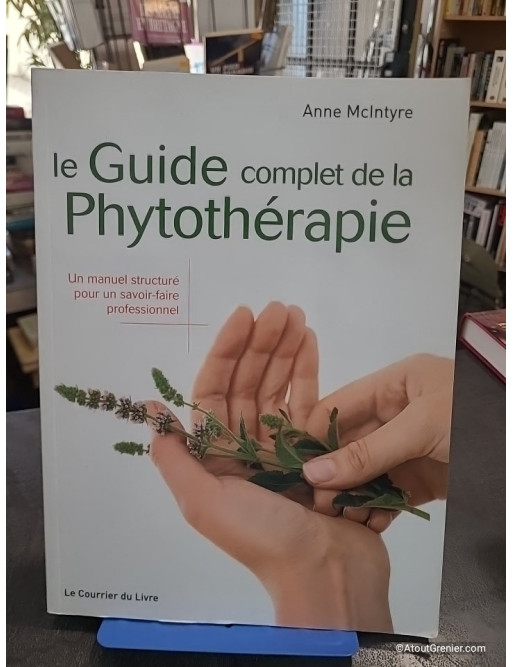 Le guide complet de la phytothérapie