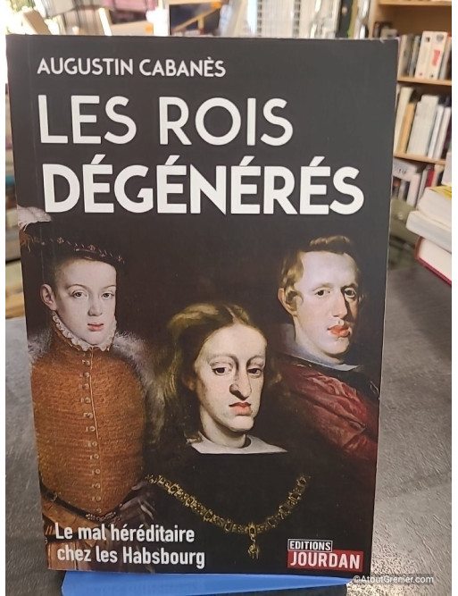 Les rois dégénérés