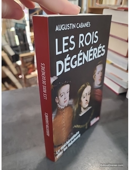 Les rois dégénérés