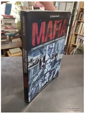 Mafia - L'histoire complète du crime organisé