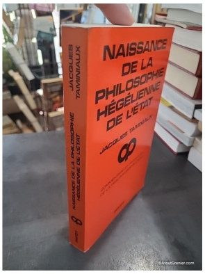 Naissance de la philosophie hégélienne de l'État - Commentaire et traduction de la Realphilosophie d'Iéna, 1805-1806