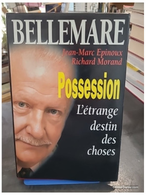 Possession - L'étrange destin des choses