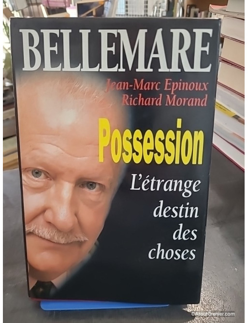 Possession - L'étrange destin des choses