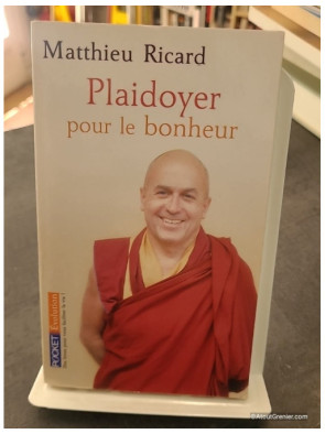 Plaidoyer pour le bonheur de Matthieu Ricard