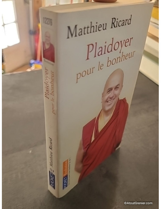 Plaidoyer pour le bonheur de Matthieu Ricard