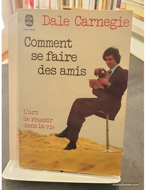 Comment se faire des amis de Dale Carnegie