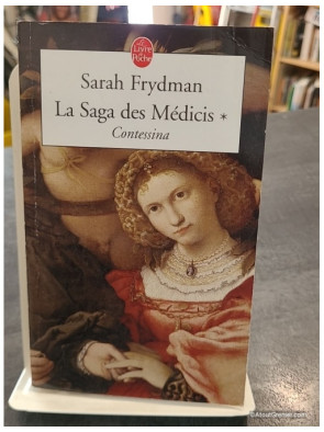 Contessina de Sarah Frydman - La Saga des Médicis Tome 1