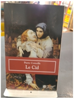 Le CID de Pierre Corneille