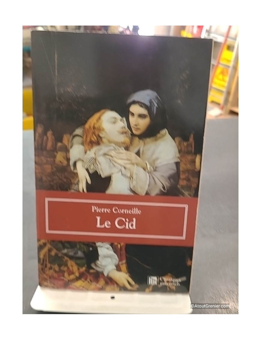 Le CID de Pierre Corneille