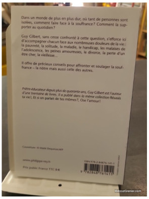 Face à la souffrance. Que pouvons nous faire? de Guy Gilbert