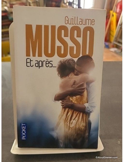 Et après... de Guillaume Musso
