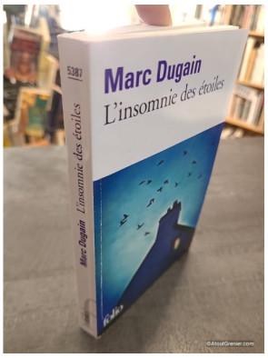 L'insomnie des étoiles - Marc Dugain