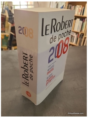 Le Robert de poche - Edition 2008 - Danièle Morvan et Alain Rey