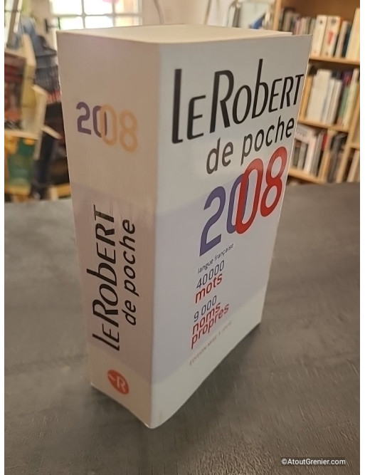 Le Robert de poche - Edition 2008 - Danièle Morvan et Alain Rey