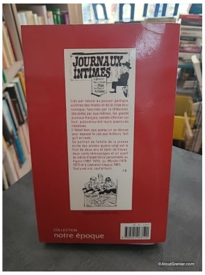 Journaux intimes - Les aventures tragi-comiques de la presse sous François Mitterrand - Françoise Berger