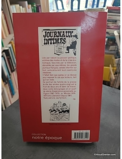Journaux intimes - Les aventures tragi-comiques de la presse sous François Mitterrand - Françoise Berger