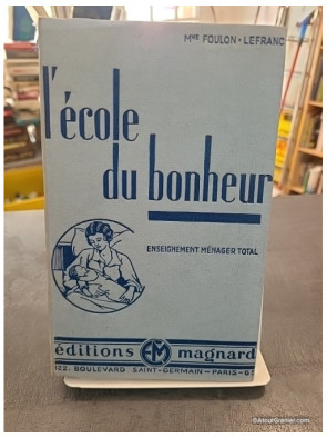 L'École du bonheur - Louise Foulon-Lefranc et G. Laurent
