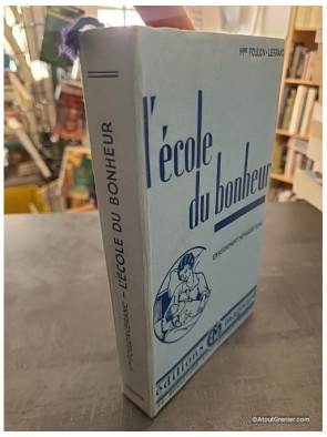 L'École du bonheur - Louise Foulon-Lefranc et G. Laurent