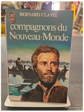 Compagnons du Nouveau Monde de Bernard Clavel - Les Colonnes du ciel Tome 5