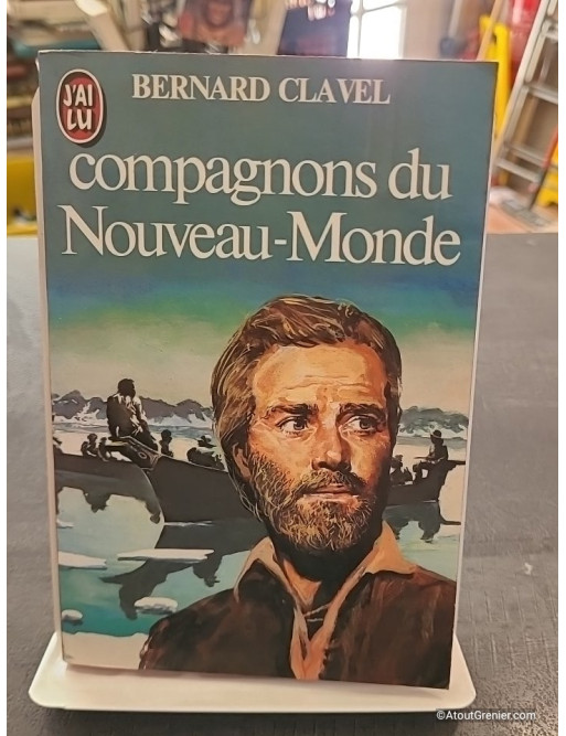 Compagnons du Nouveau Monde de Bernard Clavel - Les Colonnes du ciel Tome 5