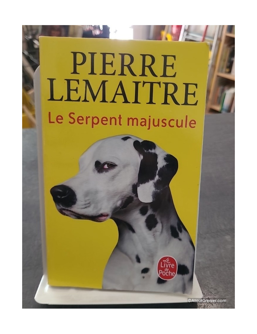 Le Serpent majuscule de Pierre Lemaitre