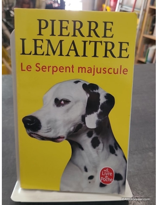 Le Serpent majuscule de Pierre Lemaitre