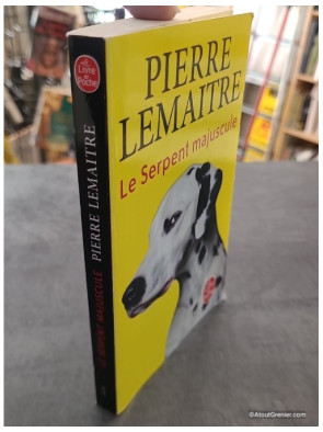 Le Serpent majuscule de Pierre Lemaitre