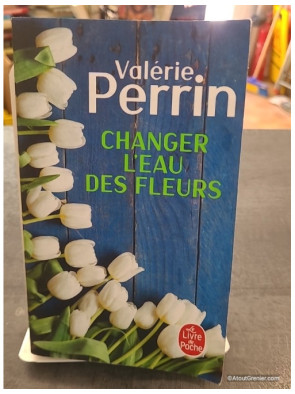 Changer l'eau des fleurs de Valérie Perrin - Prix Maison de la Presse 2018
