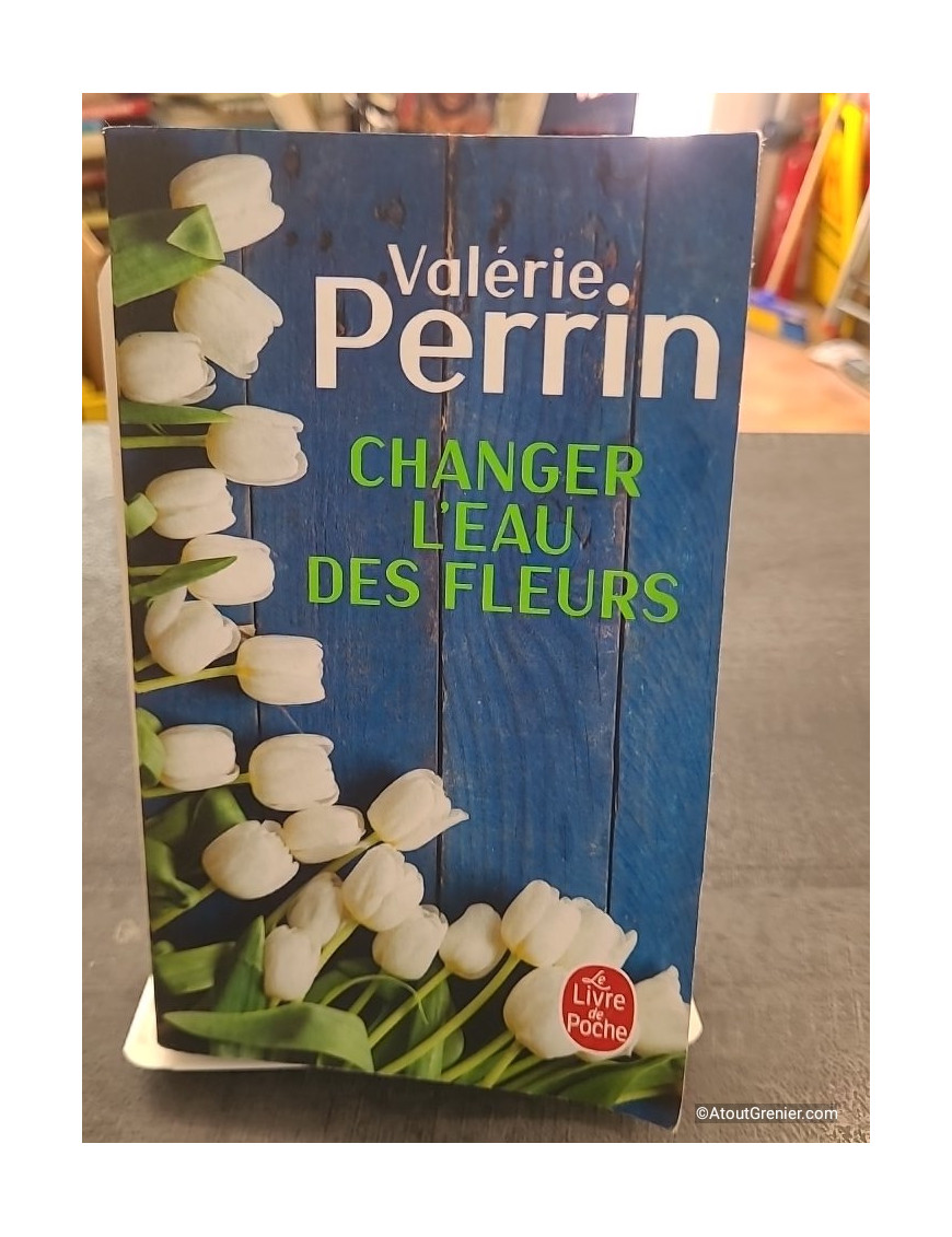 Changer l'eau des fleurs de Valérie Perrin - Prix Maison de la Presse 2018