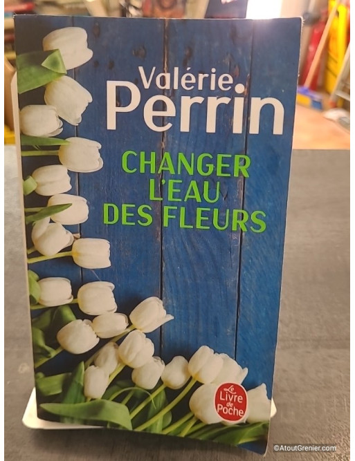 Changer l'eau des fleurs de Valérie Perrin - Prix Maison de la Presse 2018