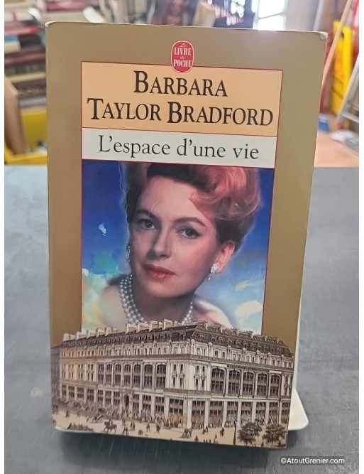 L'espace d'une vie de Barbara Taylor Bradford