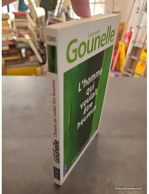 L'homme qui voulait être heureux - Laurent Gounelle
