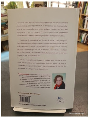 Découvrir le plein potentiel de l'enfant - Un voyage à l'intérieur de soi - Ghislaine Richard