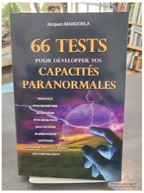 66 Tests Pour Développer Vos Capacités Paranormales - Jacques Mandorla