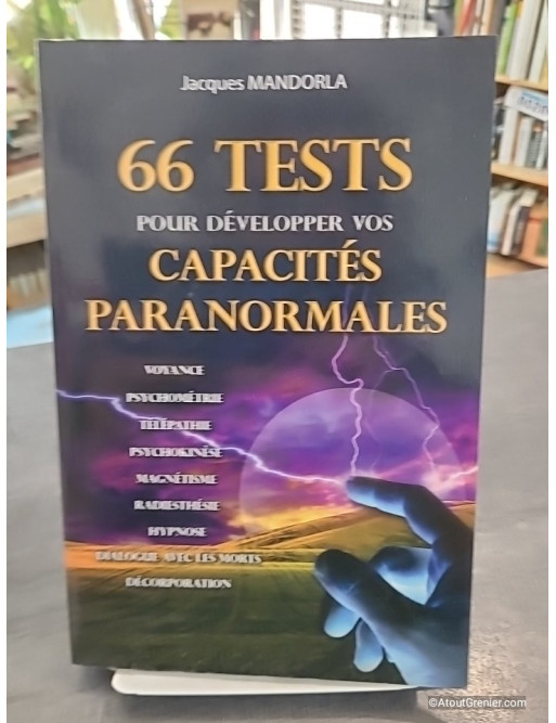 66 Tests Pour Développer Vos Capacités Paranormales - Jacques Mandorla
