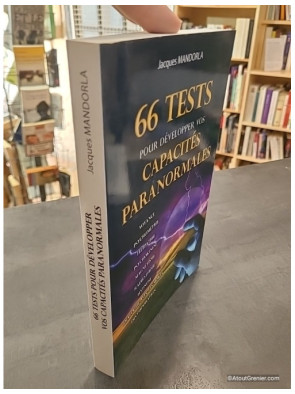 66 Tests Pour Développer Vos Capacités Paranormales - Jacques Mandorla
