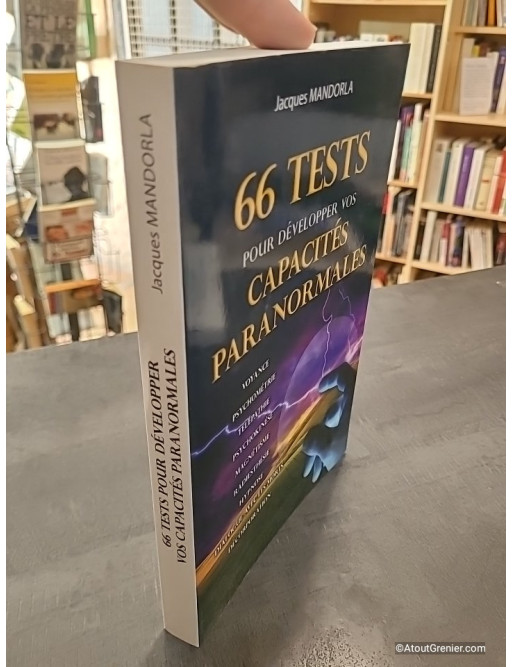 66 Tests Pour Développer Vos Capacités Paranormales - Jacques Mandorla
