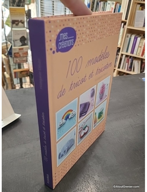 100 Modèles De Tricot Et Tricotin - Hildegarde Deuzo