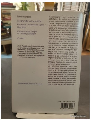 La grande vulnérabilité, fin de vie, personnes âgées, handicap - Sylvie Pandelé