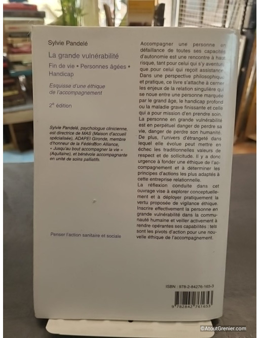 La grande vulnérabilité, fin de vie, personnes âgées, handicap - Sylvie Pandelé