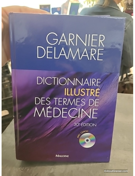 Dictionnaire illustré des termes de médecine Garnier-Delamare - Marcel Garnier