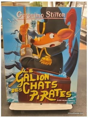 Geronimo Stilton Tome 2 - Le Galion Des Chats Pirates - Geronimo Stilton