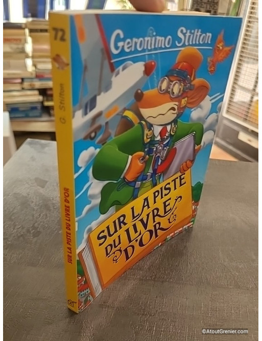 Geronimo Stilton Tome 72 - Geronimo Stilton