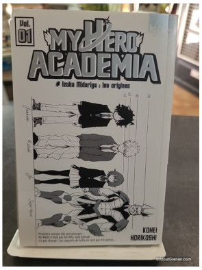 My Hero Academia - Tome 1 - Izuku Midoriya : les origines - Kohei Horikoshi