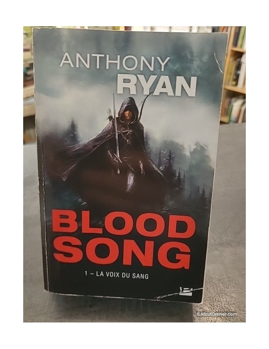 Blood Song Tome 1 - La Voix du sang - Anthony Ryan