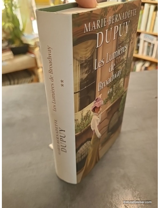 Les Lumieres De Broadway - Marie-Bernadette Dupuy